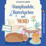 Dampfnudeln, Butterkuchen und Mord - Lenas Café - Cosy Crime, Band 1 (ungekürzt)