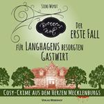 Der erste Fall für Langhagens besorgten Gastwirt - Brenner's Welt, Band 1 (ungekürzt)