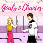 Goals & Chances: Spicy Hockey Romance - Boston Badgers, Sports & Romance, Band 3 (ungekürzt)