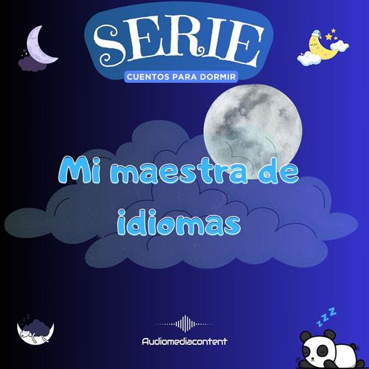 Mi Maestra de idiomas - Cuentos para dormir, Cuento 27