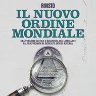 Il Nuovo Ordine Mondiale (Integrale)