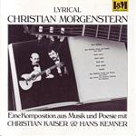 Christian Morgenstern - Eine Komposition aus Musik und Poesie mit Christian Kaiser und Hans Kemner (ungekürzt)