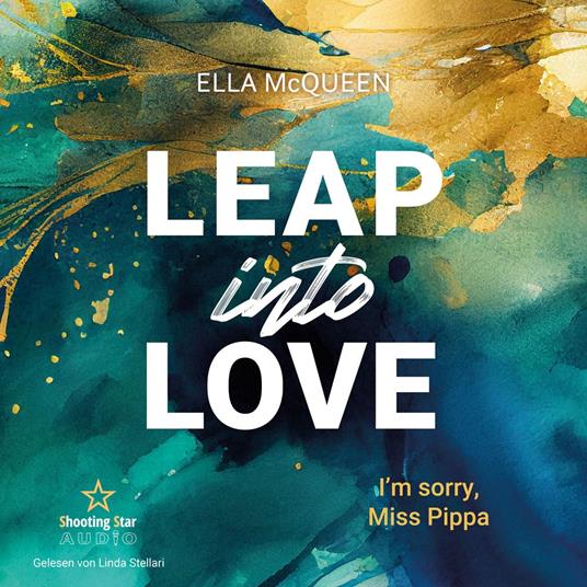 I'm sorry, Miss Pippa - Leap into Love, Band 2 (ungekürzt)