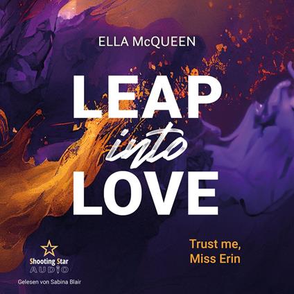 Trust me, Miss Erin - Leap into Love, Band 3 (ungekürzt)