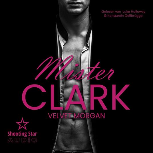 Mister Clark - Wounded Heroes, Band 4 (ungekürzt)