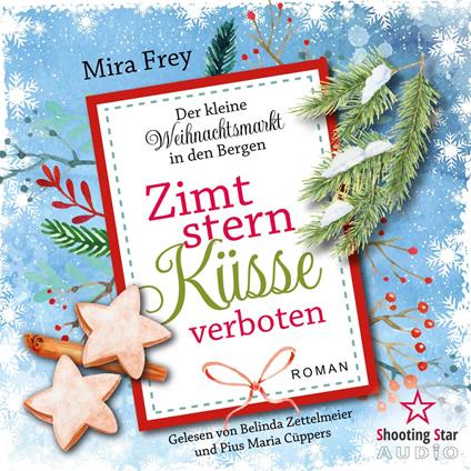 Zimtsternküsse verboten - Der kleine Weihnachtsmarkt in den Bergen, Band 5 (ungekürzt)