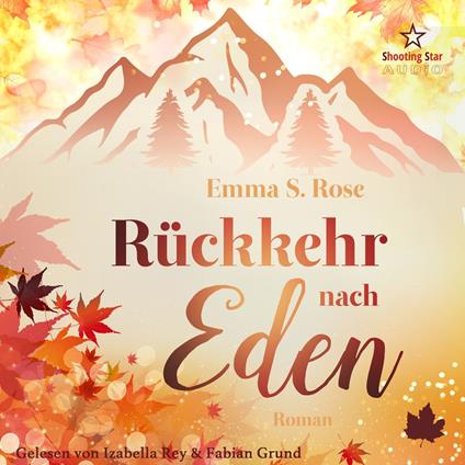 Rückkehr nach Eden - Kleine Stadt, große Gefühle, Band 4 (ungekürzt)