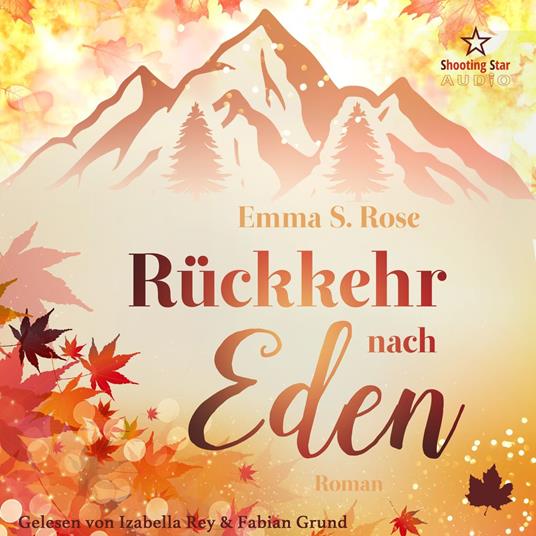 Rückkehr nach Eden - Kleine Stadt, große Gefühle, Band 4 (ungekürzt)