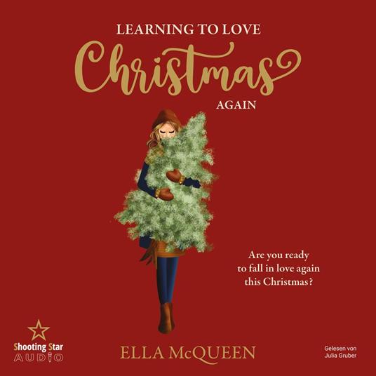 Learning to love Christmas again (ungekürzt)