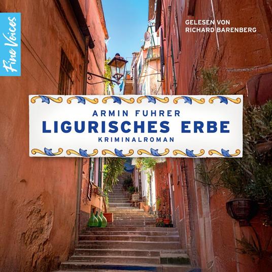 Ligurisches Erbe - Urlaubskrimi, Band 1 (ungekürzt)