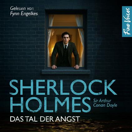 Das Tal der Angst - Sherlock Holmes, Band 4 (ungekürzt)