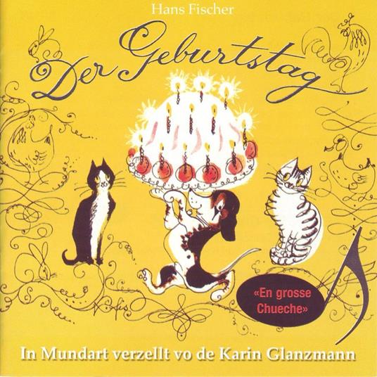 Der Geburtstag (Schweizer Mundart)