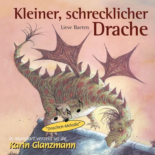 Kleiner, schrecklicher Drache (Schweizer Mundart)