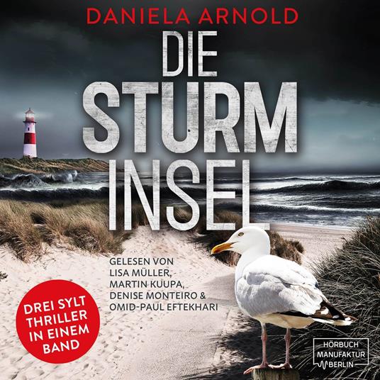 Die Sturminsel - 3 spannende Sylt-Thriller in einem Hörbuch (ungekürzt)