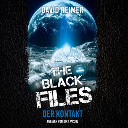 Der Kontakt - The Black Files - Ein Reilly & McKenzie Fall, Band 1 (ungekürzt)