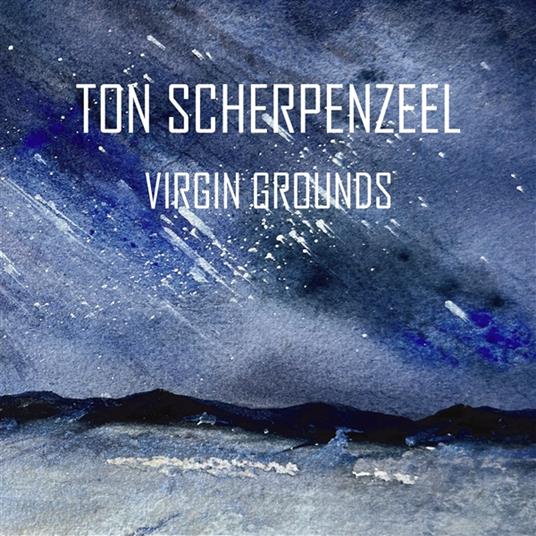 Virgin Grounds - CD Audio di Ton Scherpenzeel