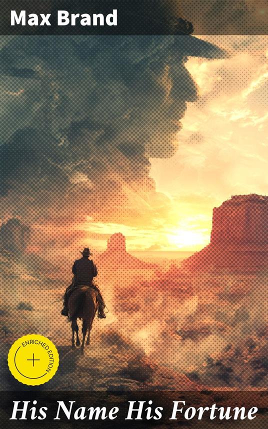 His Name His Fortune