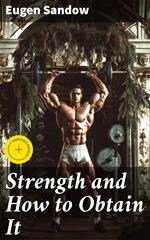 Strength and How to Obtain It