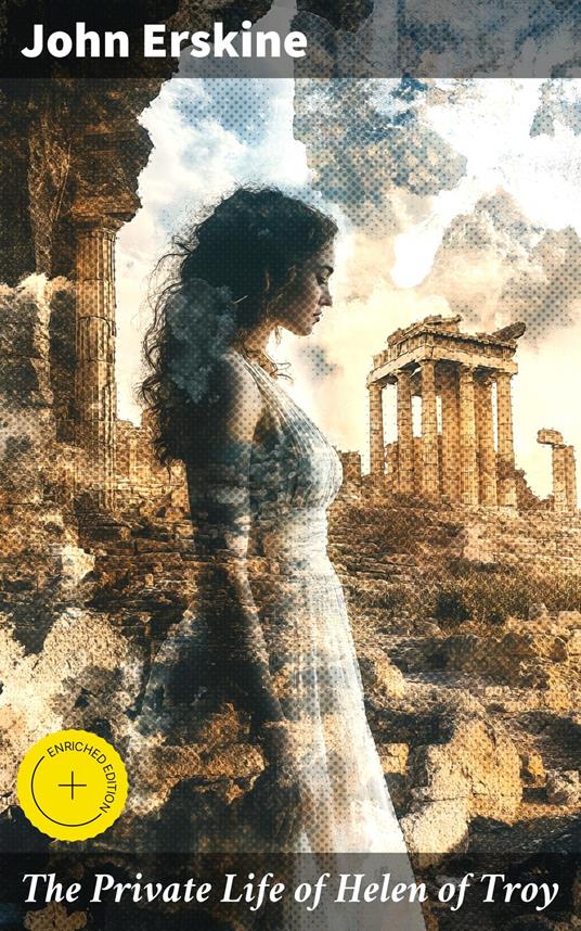The Private Life of Helen of Troy
