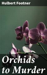 Orchids to Murder