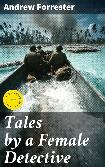 Tales by a Female Detective