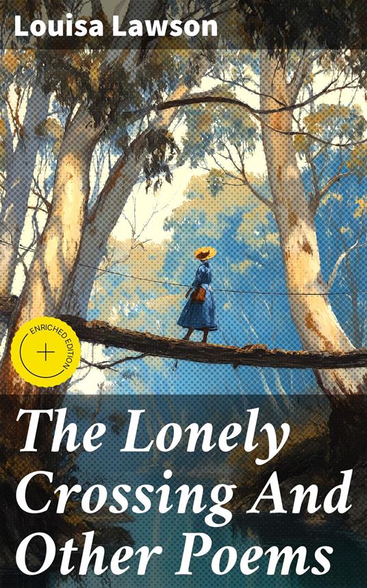 The Lonely Crossing And Other Poems