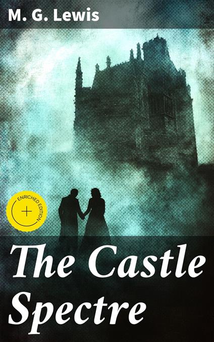 The Castle Spectre
