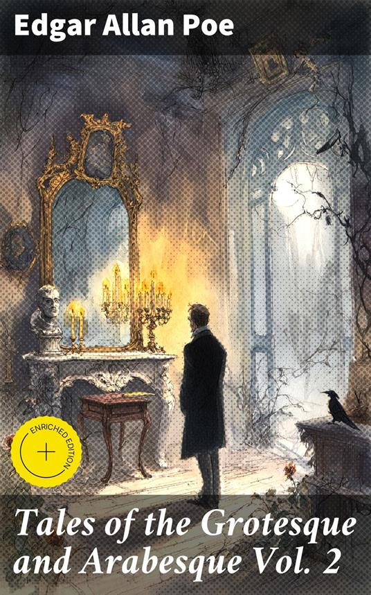 Tales of the Grotesque and Arabesque Vol. 2