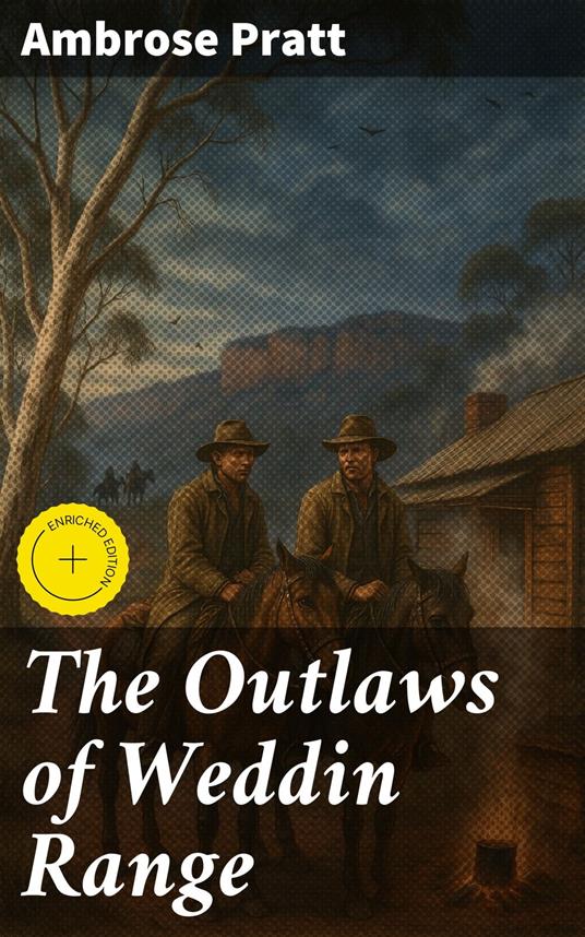 The Outlaws of Weddin Range