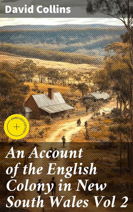 An Account of the English Colony in New South Wales Vol 2