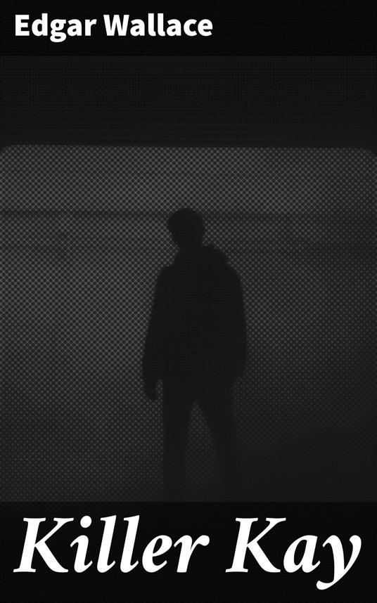 Killer Kay