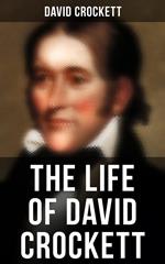 The Life of David Crockett