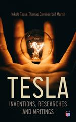 TESLA: Inventions, Researches and Writings