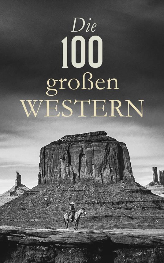 Die 100 großen Western
