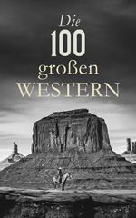 Die 100 großen Western