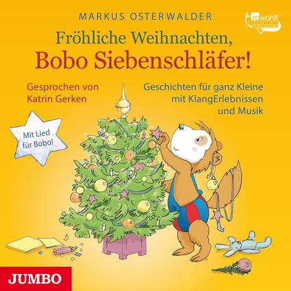 Fröhliche Weihnachten, Bobo Siebenschläfer!