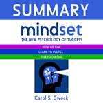 Summary – Mindset. The New Psychology of Success. How we can learn to fulfill our potential