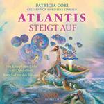 ATLANTIS STEIGT AUF. Der Kampf von Licht und Dunkelheit
