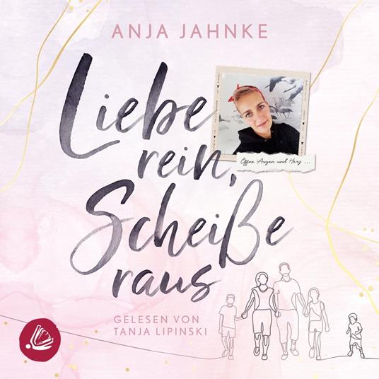 Liebe rein, Scheiße raus