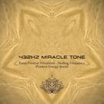 432Hz Miracle Tone - Raise Your Positive Vibrations