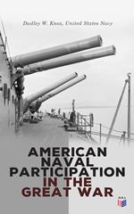 American Naval Participation in the Great War