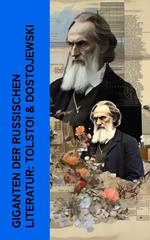 Giganten der russischen Literatur: Tolstoi & Dostojewski