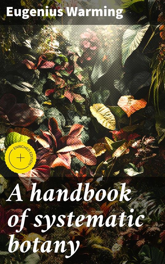 A handbook of systematic botany