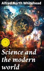 Science and the modern world