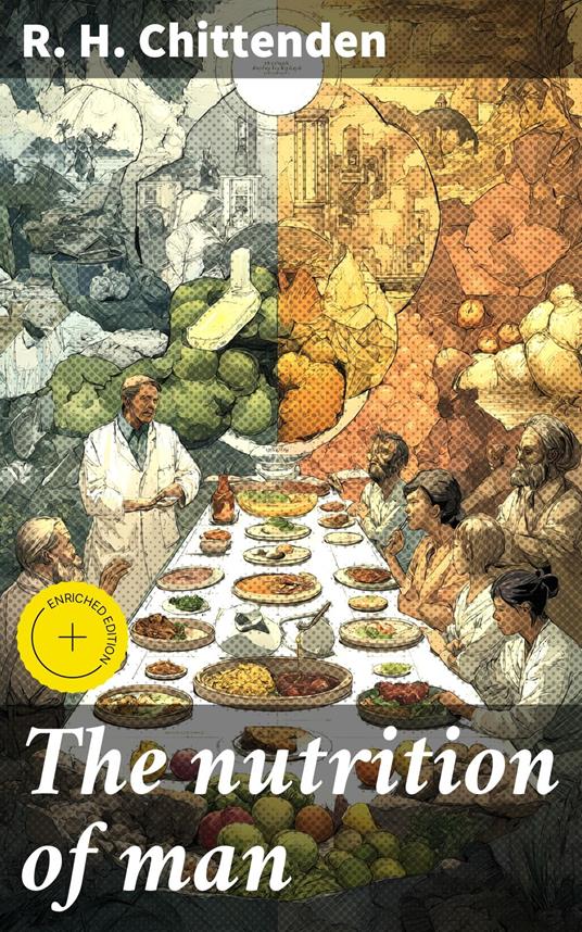 The nutrition of man