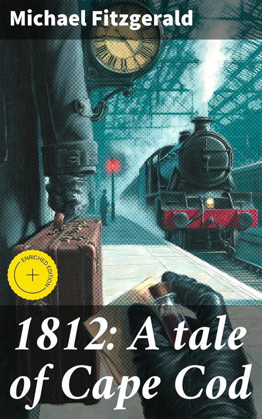 1812: A tale of Cape Cod