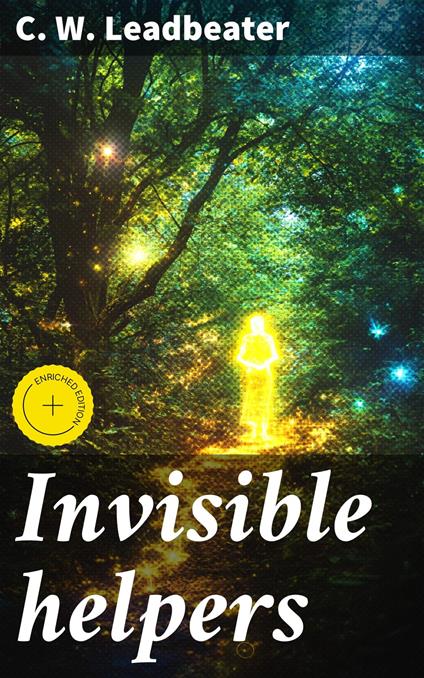 Invisible helpers