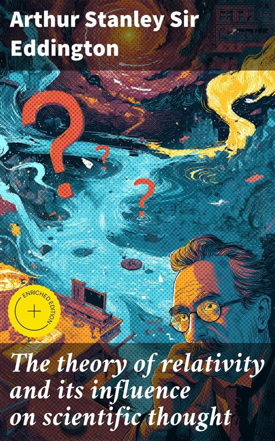 The theory of relativity and its influence on scientific thought
