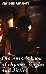 Old nurse's book of rhymes, jingles and ditties