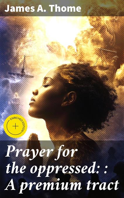 Prayer for the oppressed: : A premium tract